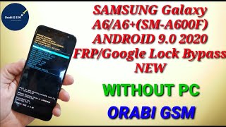SAMSUNG Galaxy A6/A6+(SM-A600F) ANDROID 9.0 U5 PIT5 2020 FRP/Google Lock Bypass  WITHOUT PC - NEW