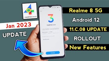 Realme 8 5G UI 4.0 January 2023 New Stable Update C.08 | Realme Android 13 New Update Features