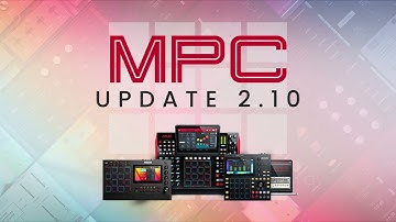 New Update for MPC | MPC 2.10 Features Update