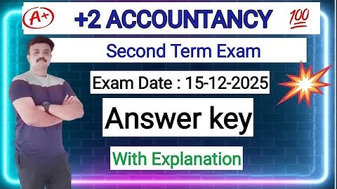 Plus Two Accountancy/Second Term Exam Question paper with  Answer key 2025