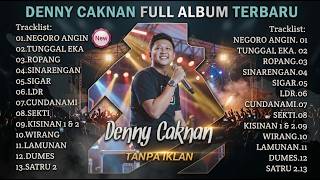 Download lagu Tunggal Eka - Cundamani - Denny Caknan Full Album Terbaru - Laut Kidul - Negoro Angin - Tanpa Iklan