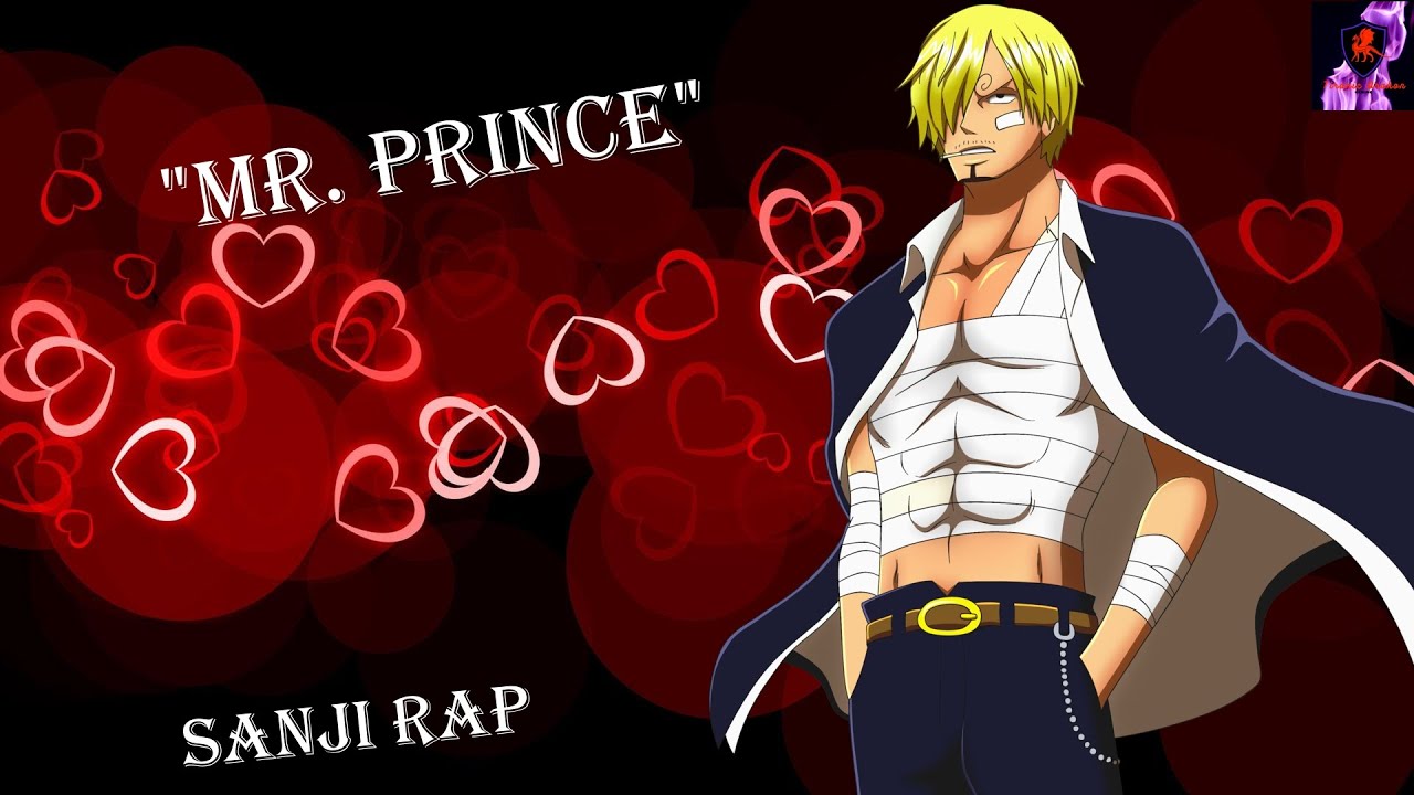 Sanji Rap Song Mr Prince Inspired By One Piece Youtube