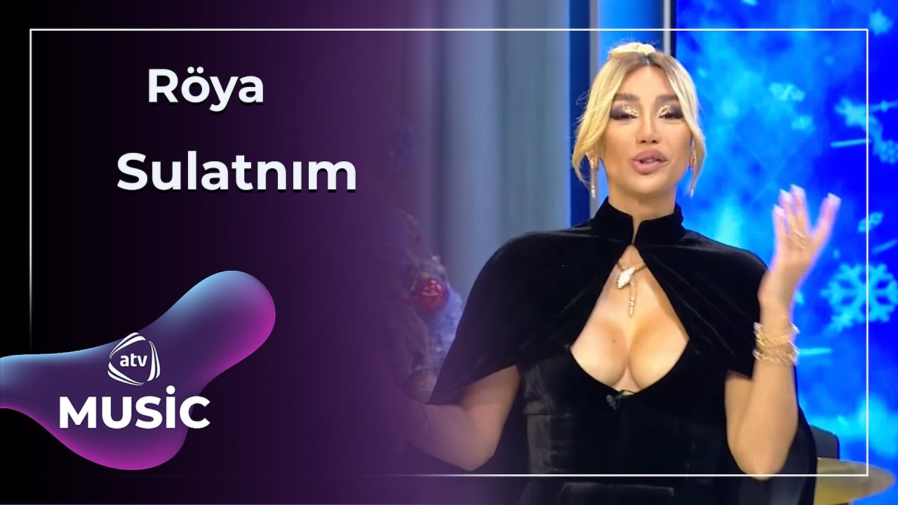 Röya - Sultanım