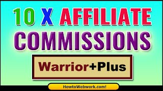 [Warriorplus] Warrior Plus Tutorial ✅ 10X Affiliate Commssions