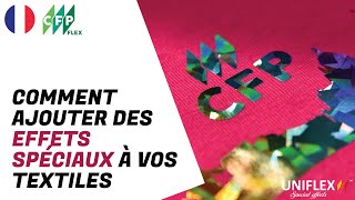 Comment personnaliser un textile avec des flex à effets spéciaux