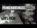 Sylver - Turn The Tide (Weathermann Remix)