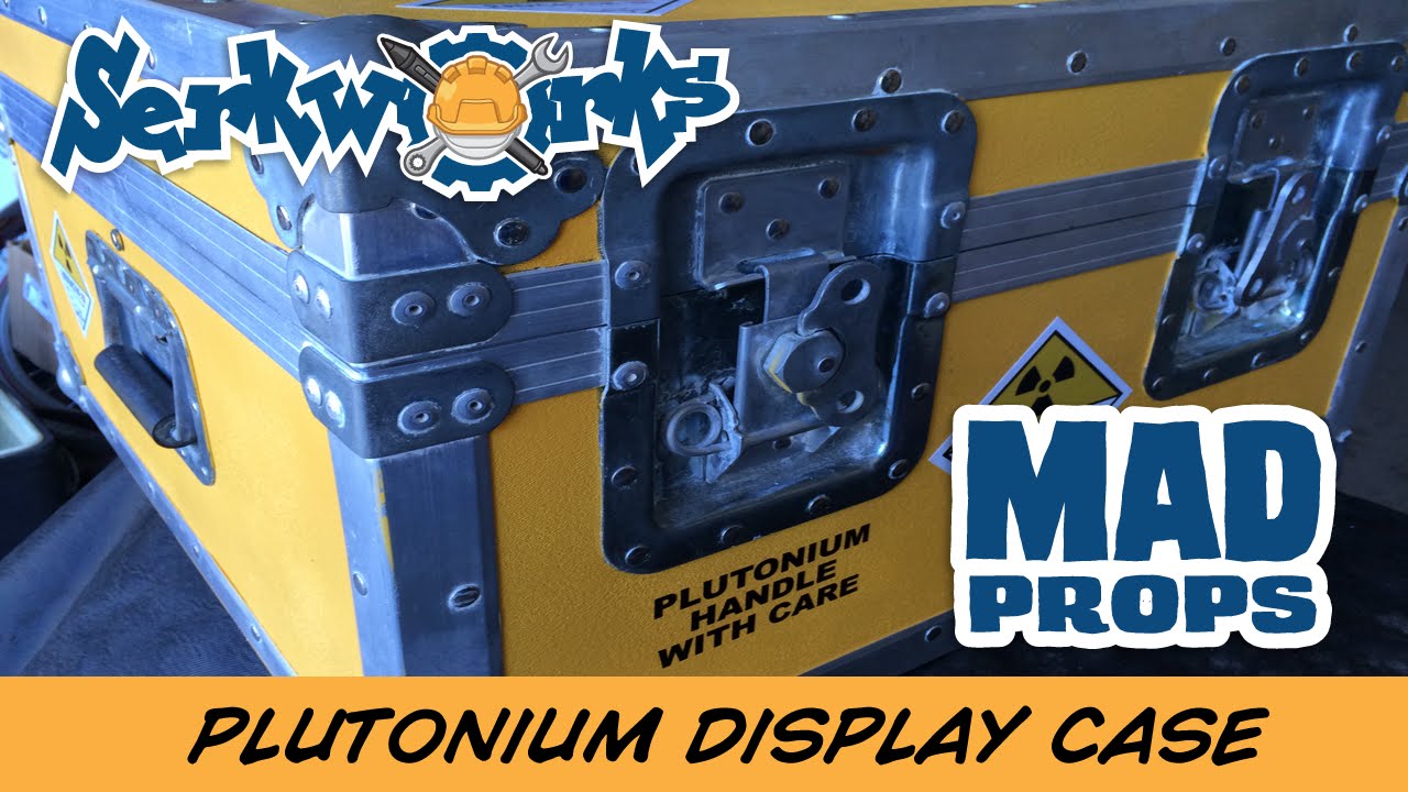 Mad Props: Plutonium Display Case