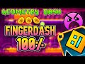 FINGERDASH 100% con 3 COINS - Geometry Dash | Carloxmel