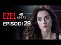 Ezel Episodi 29 4K Serial Turk Me Titra Shqip 
