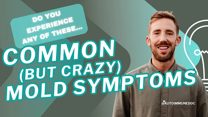 Some Common (but Crazy) Mold Symptoms