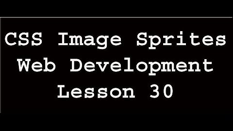 CSS Image Sprites | Web Development | Lesson 30 (In Urdu/Hindi)