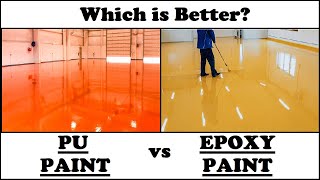 Polyurethane (PU) Paint VS Epoxy Paint