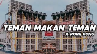 DJ Selow Terbaru | Teman Makan Teman X Pong Pong