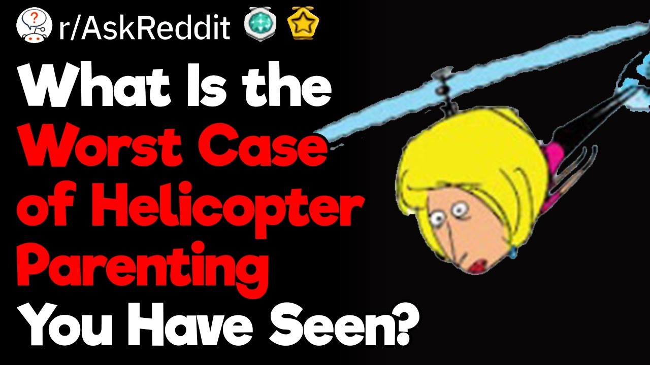 Helicopter Parenting Gone Too Far