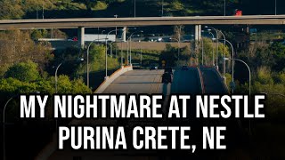 Nestle Purina 2305 E Highway 33 Crete NE - Never again!
