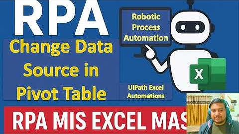 How to Dynamically Change Excel Pivot Table Data Source in UiPath Studio (Tutorial) #ExcelAutomation