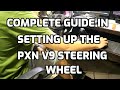 The complete guide in setting up the PXN V9 steering wheel