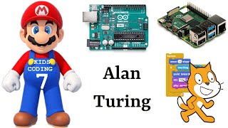 Coding Basics For Kids - Alan Turing - Part 7