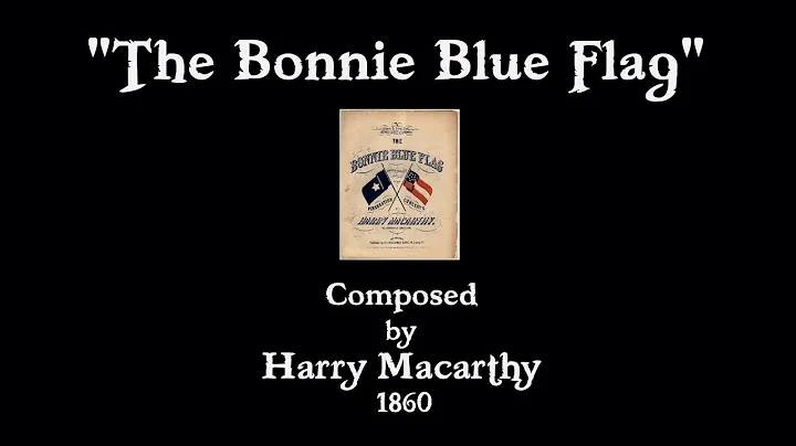 "THE BONNIE BLUE FLAG" -1861 - Harry Macarthy - Pe...