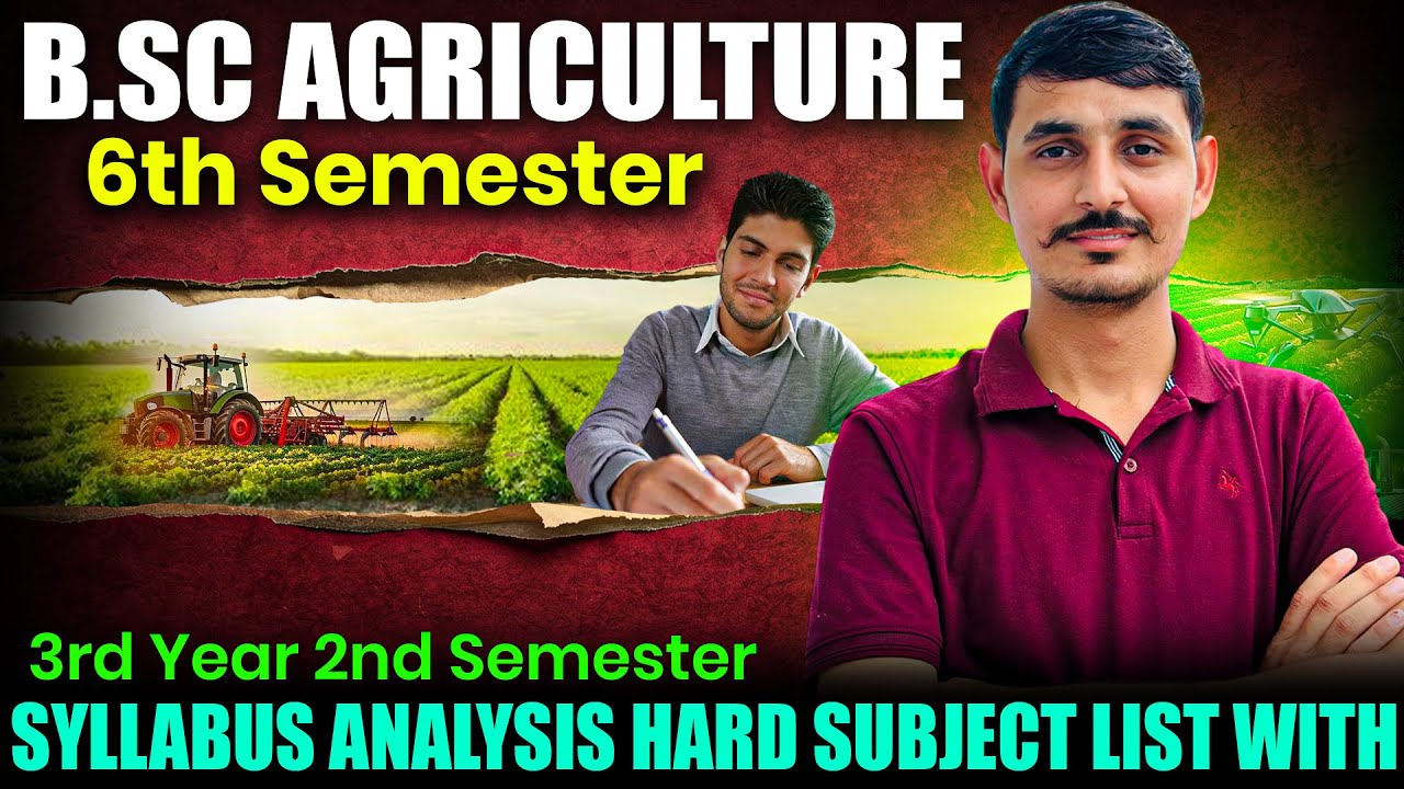 bsc agriculture 6th semester syllabus | bsc agriculture third year ...
