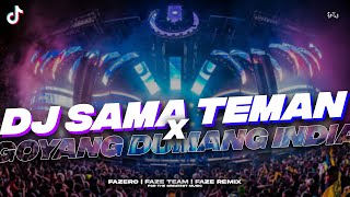 DJ SAMA TEMAN GOYANG DUMANG X MASHUP INDIA HUM TERE HUM // Slowed Reverb 🎧🤙