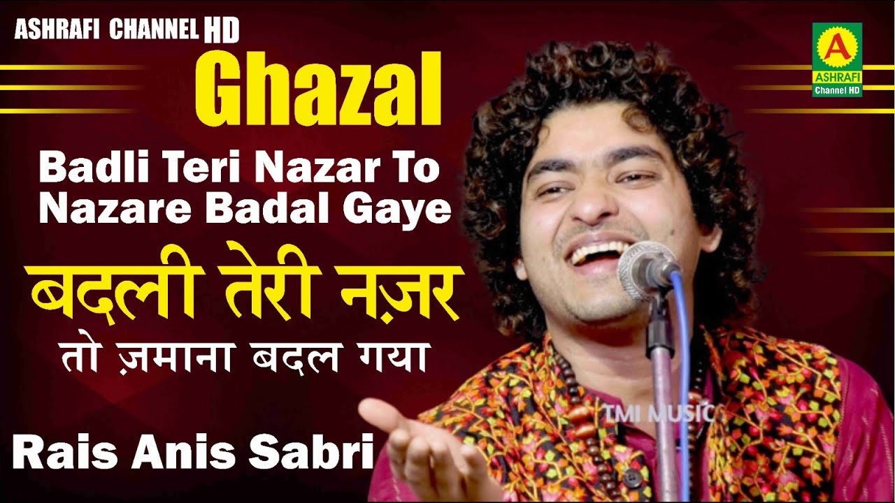 Badli Teri Nazar To Nazare Badal Gaye Ghazal Rais Anis Sabri Kisal Taluka Murbad 10 5 2022