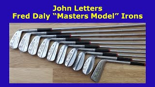John Letters, Fred Daly, Masters Model, circa 1948. A look at the golf clubs & then play three holes