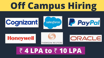 Off Campus Recruitment 2022 | Cognizant Salesforce Honeywell Oracle PayPal Thomson Reuters | IT Jobs