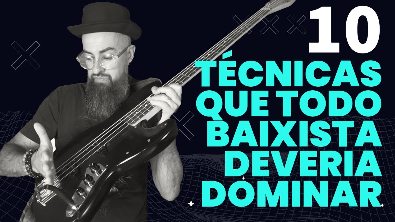 10 TÉCNICAS QUE TODO BAIXISTA DEVERIA DOMINAR! Ep471