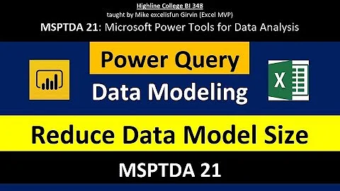 MSPTDA 21: Power Query: Reduce Data Model Size, Transformations to Columnar Database Size