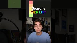SEASONS TIER LIST
