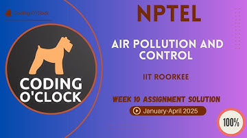 NPTEL Air pollution and Control Week 10 Quiz Assignment January - April 2025 IIT Roorkee