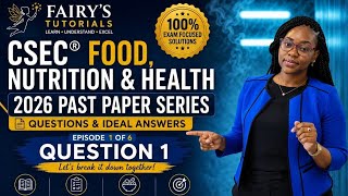 CSEC Food, Nutrition & Health 2026 Past Paper | Question 1 Explained