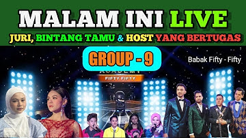 SAKSIKAN GROUP 9 BABAK FIFTY-FIFTY DANGDUT ACADEMY 5 MALAM INI | JURI, BINTANG TAMU & HOST