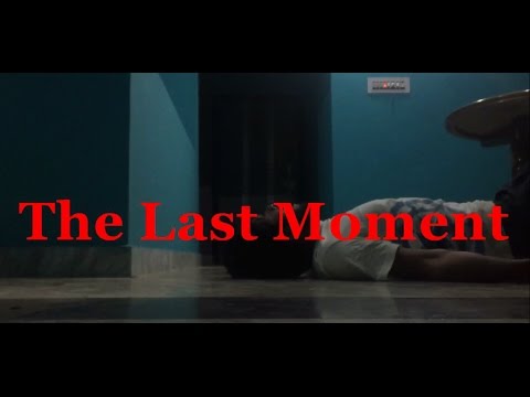 THE LAST MOMENT -a short film on suicide