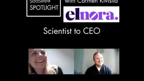 SaaSlife SPOTLIGHT   Carmen Kivisild   CEO, Elnora AI