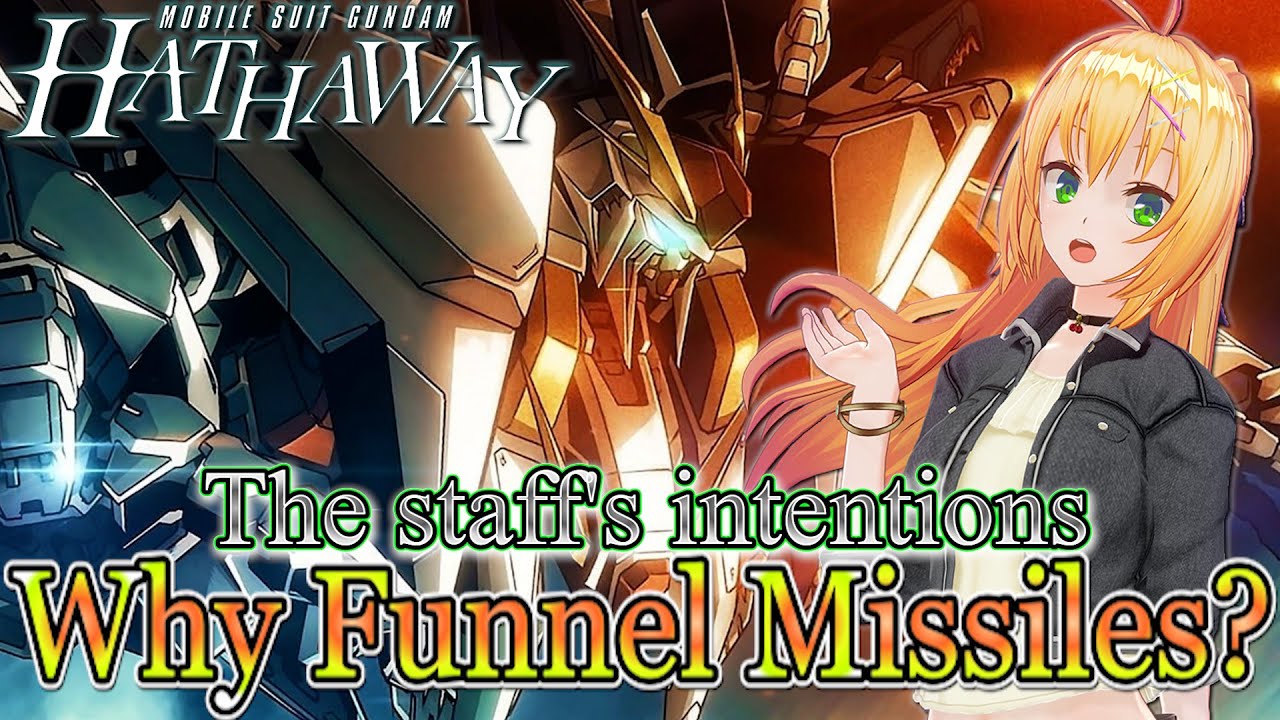 The director's intention. The meaning behind using funnel missiles.【GUNDAM Hathaway】