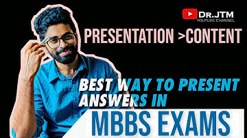 Best ways to write Answers in MBBS exams | A perfect answer sheet to score good marks | DrJT