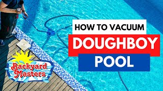 How to Vacuum a Doughboy Pool
