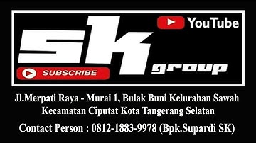 🔴  SK GROUP Edisi Kp.TEGAL - KEMANG BOGOR. Rabu, 04 Desember 2019.