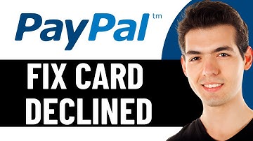 HOW TO FIX CARD DECLINED IN PAYPAL 2025! (EASY FIX)