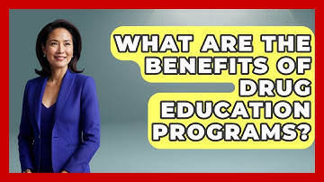 What Are The Benefits Of Drug Education Programs? - Jail & Prison Insider