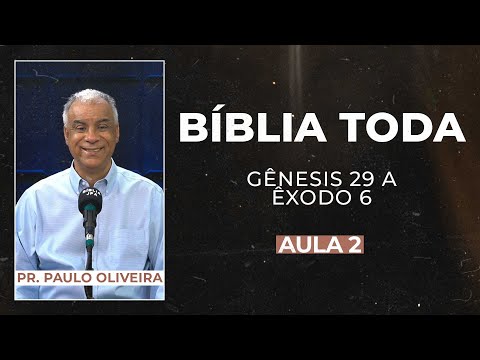 SÉRIE: A BÍBLIA TODA | Gênesis 29 a Êxodo 6 - Bíblia JFA Conecta