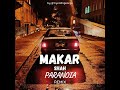 MAKAR X SHAH PARANOIA Remix By Dontcallgeorge mp3