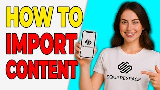How To Import In Squarespace (2026 Guide)