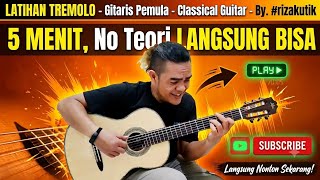 Latihan Tremolo - Gitaris Pemula - Classical Guitar - By. #rizakutik