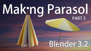Blender Making animatable umbrella, Part3 : Cloth simulation
