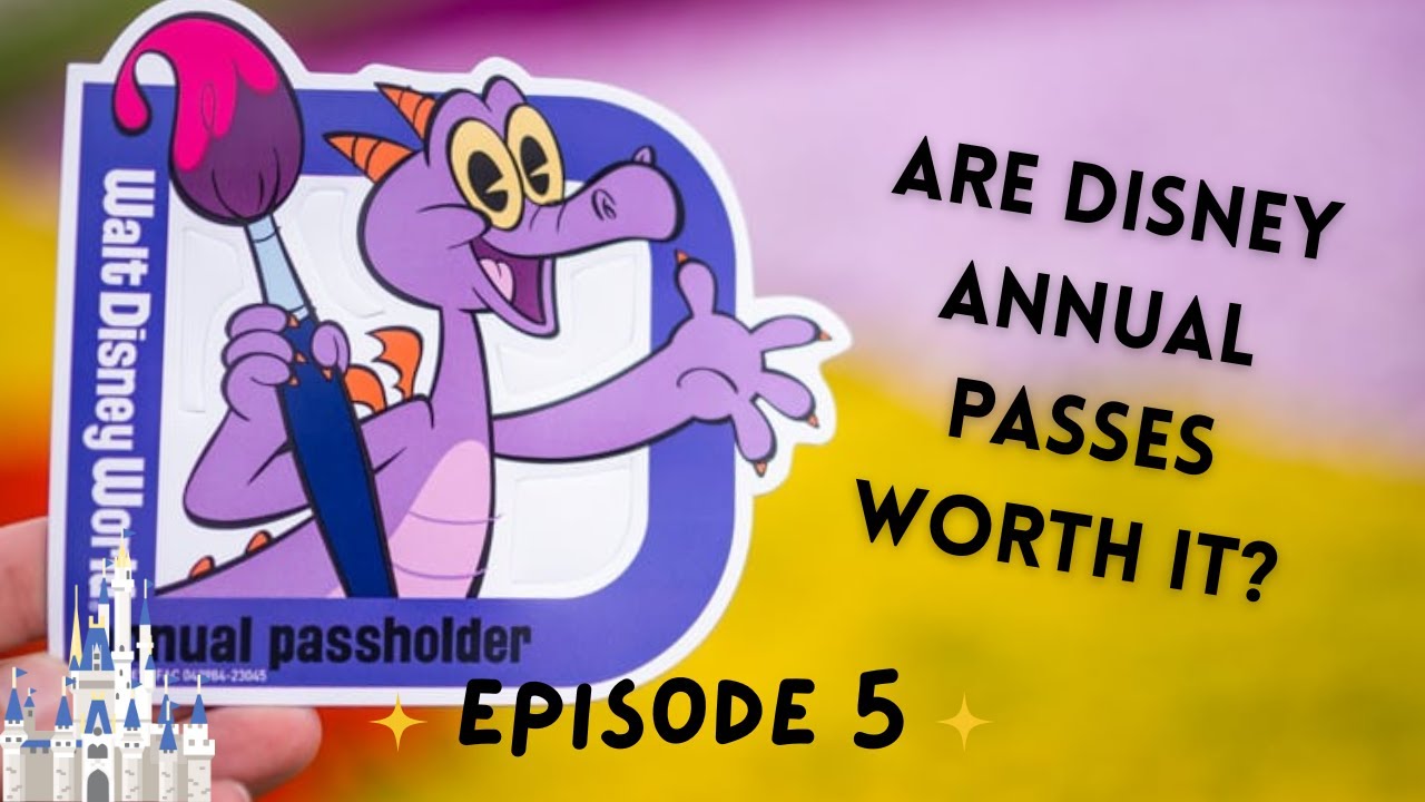 Episode 5: Why We Became Disney Annual Passholders