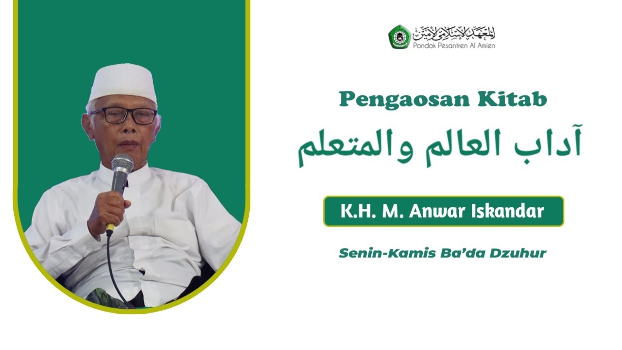 #23  Adabul ‘alim Wal Muta’alim – Bab 5 Adab Guru Terhadap Dirinya (Fasl 18)