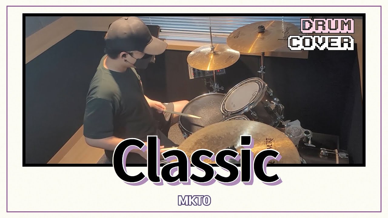 MKTO - Classic Drum cover!